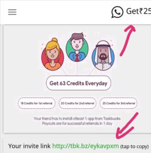 Taskbucks invite code is EYKAVPXM. Get ₹25 + Refer & Earn 5 Invite friends and earn