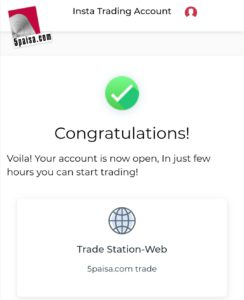 Congratulations your account is now open, in just few hours you can start trading. 