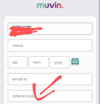 Muvin app referral code is "fBA8OB3V". Get ₹25 4 Enter muvin app referral code