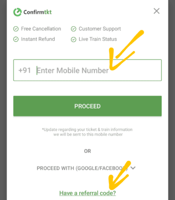 confirmtkt referral code is "39UMSN". Free ₹20 on Signup 4 Enter Confirmtkt Referral code